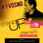 Stand Up con Jorge Ratti #yvosno