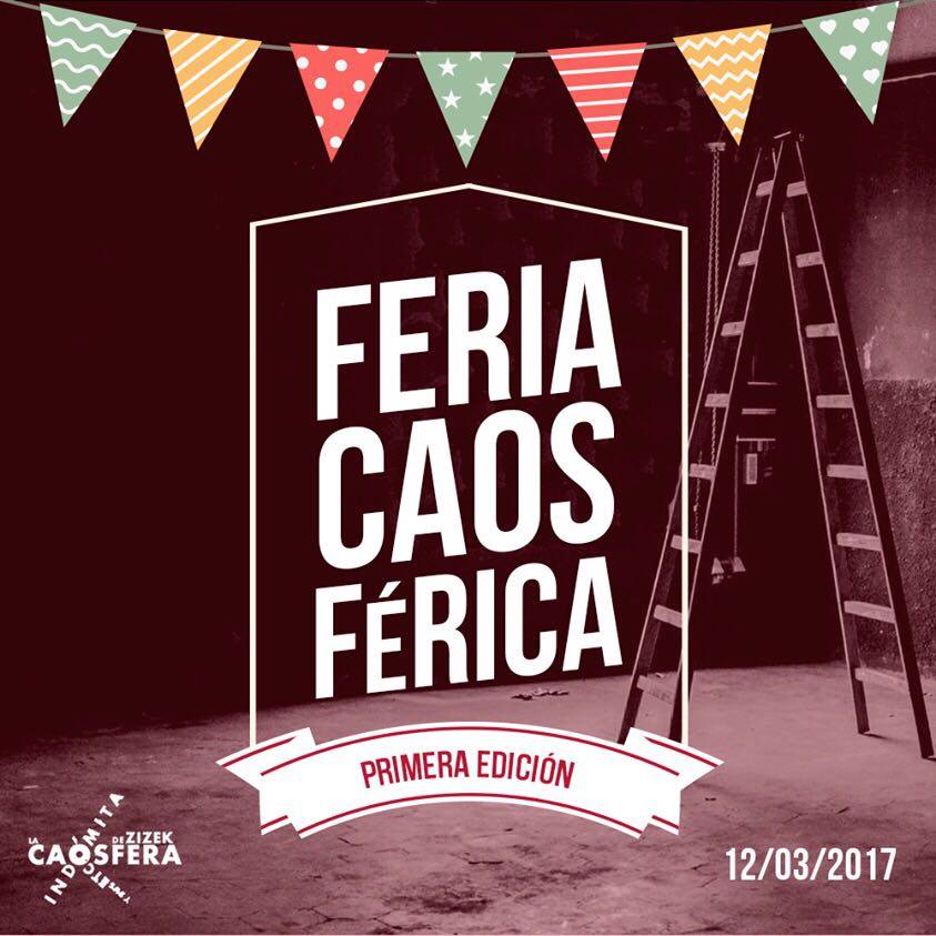Feria Caosférica – Primera Edición (2017)