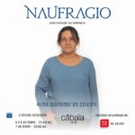 Alma Quiñonez es Celeste @Naufragio