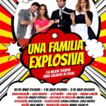 Una Familia Explosiva (2017)