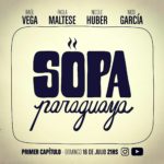 Sopa Paraguaya: Una serie web recién salida del Tatakuá