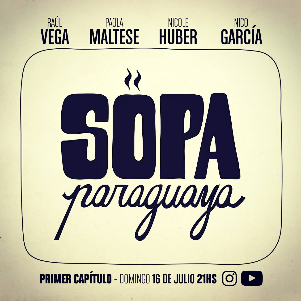 Sopa Paraguaya: Una serie web recién salida del Tatakuá