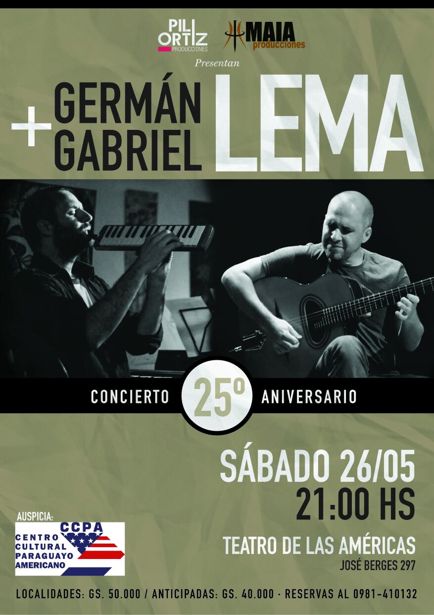 Germán + Gabriel Lema // Concierto 25° Aniversario