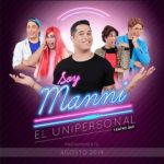 Soy Manni, el unipersonal